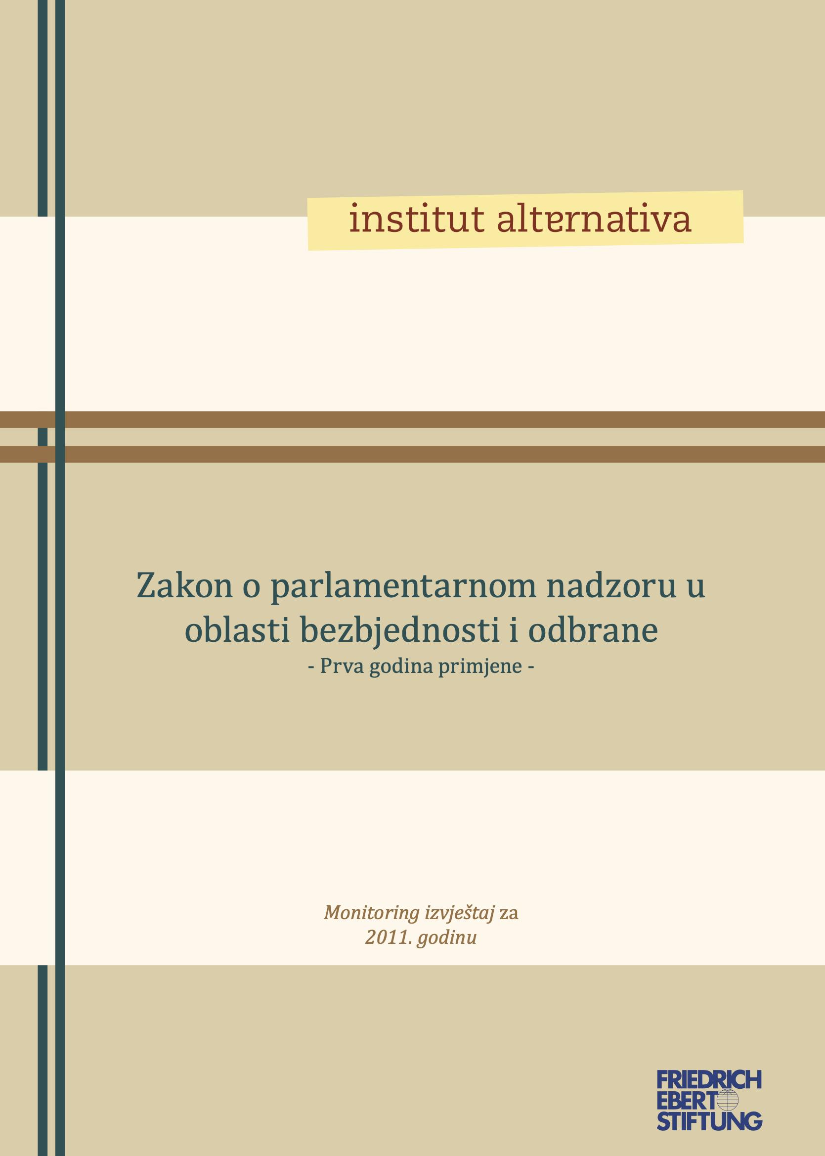 Zakon o parlamentarnom nadzoru u oblasti bezbjednosti i odbrane - prva godina primjene