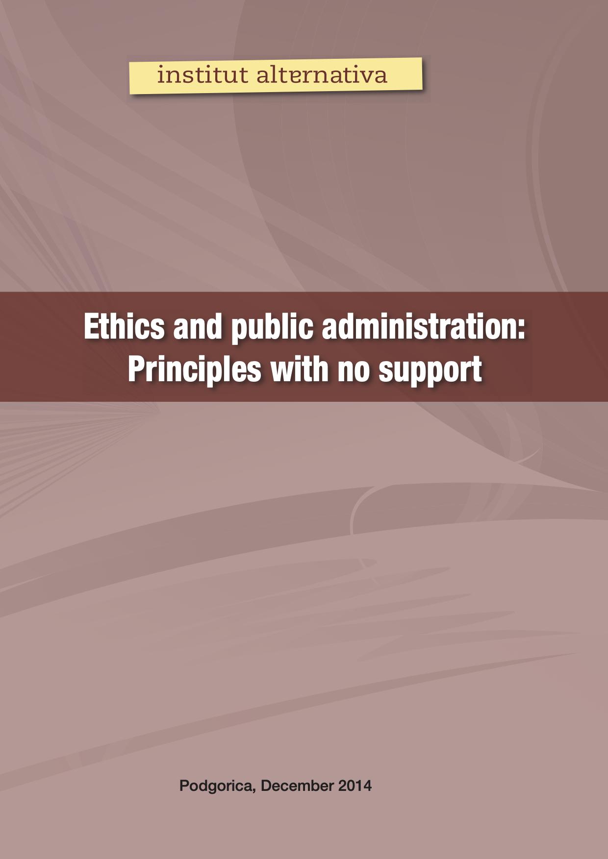 Ethics and public administration: Principles with no support
